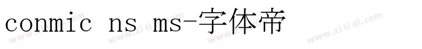 conmic ns ms字体转换